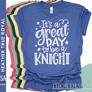 It&#39;s a Great Day to Be a Knight Shirt,  Knights Team Spirit Wear, Teacher Tee, School Mascot T-shirt, Knights Pride T-shirt, Knights Mascot