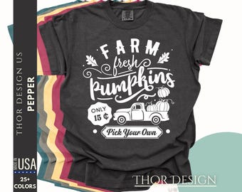 Farm Fresh Pumpkins Pick Truck Your Own Only 15 Shirt Autumn Harvest Graphic Tee Cozy Fall Comfort Colors 1717 Vintage Farmhouse Top