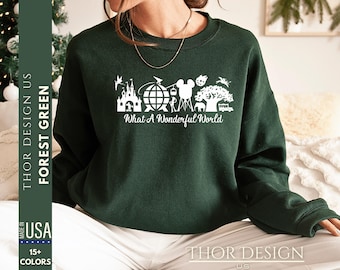 What a Wonderful World Sweatshirt – Disney Parks Epcot, Magic Kingdom & Animal Kingdom Crewneck