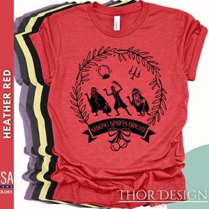 Making Spirits Bright Christmas Shirt | Haunted Mansion Inspired Tee Hitchhiking Ghosts T-Shirt Merry Christmas Haunted Mansion Disney  Gift