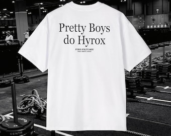 Pretty Boys Do Hyrox Oversized Tee for Men - Heavyweight Gym Shirt | Hybrid Athlete Apparel - Hyrox Training Apparel - Fitness Gift for Her
