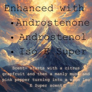 May include: An artistic image with a mountain range and a cloudy sky background. Text overlay reads "Enhanced with Androstenone, Androstenol, Iso E Super." Below, it describes the scent as starting with citrus grapefruit, then a musk and pink pepper, finishing with a warm Iso E Super scent.