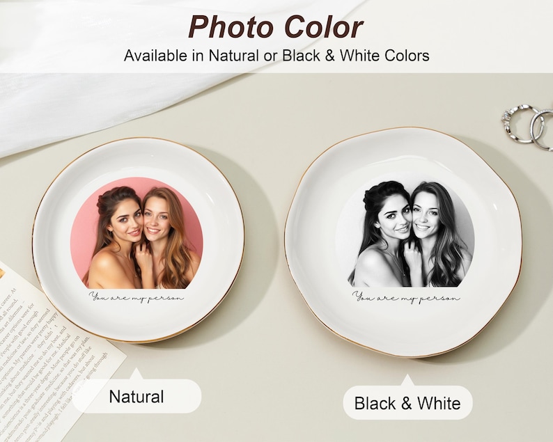 May include: Two decorative ceramic dishes with gold rims. One dish features a color photo of two women, the other a black and white photo. Text on the dishes reads "You are my person."
