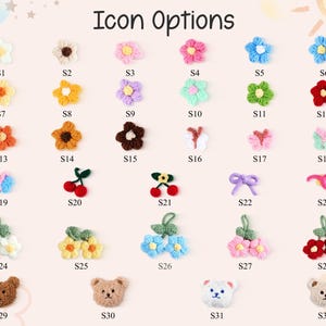 May include: A collection of thirty-two small crochet appliques labeled S1 through S32, featuring various designs including flowers, butterflies, cherries, bows, snails, and bear faces in a wide array of colors like red, blue, yellow, and pink.