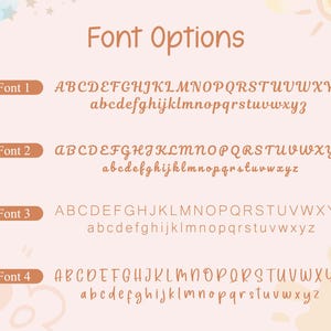 May include: A chart titled Font Options displaying four distinct typeface styles labeled Font 1, Font 2, Font 3, and Font 4. Each entry shows the full uppercase and lowercase English alphabet in a brown color against a light pink background.