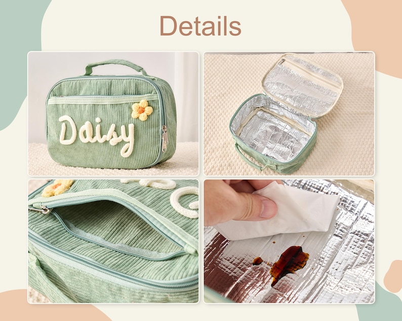 May include: A sage green corduroy lunch bag with a top handle and zipper closure. The front features the white text "Daisy" and a small yellow flower applique. The interior is lined with silver thermal insulation material for temperature control.