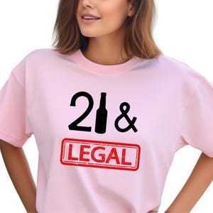 21 and Legal T-shirt, 21st Birthday Gift,  Birthday Party Unisex Shirt, Legal Drinking Tee, Bar Crawl Shirt