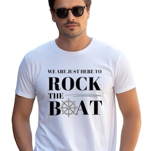 We're Just Here to Rock the Boat Shirt, Matching Group Cruise T-Shirt, Family Cruise Tees, Cruise Trip Shirt, Vacation  Group Shirt