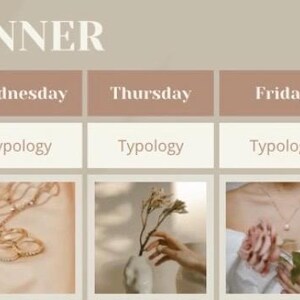 May include: A content planner with a weekly schedule. Each day has a section for "Typology" and a placeholder image. The images include a pair of sunglasses, a cup of coffee, a gold ring, a bouquet of flowers, a necklace, a woman in a dress, and a bouquet of white flowers.