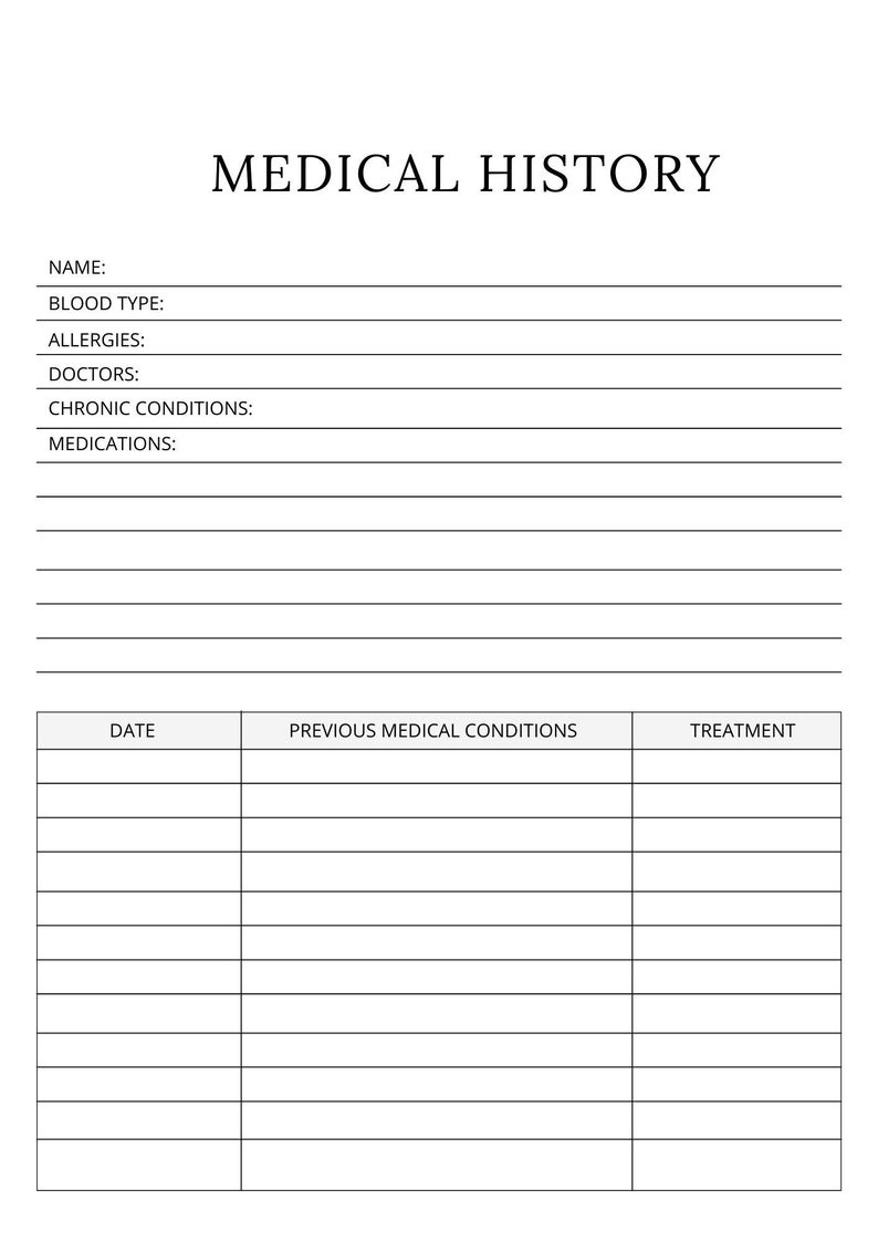 May include: A blank medical history form with sections for personal information, chronic conditions, medications, and a table to record previous medical conditions and treatments.