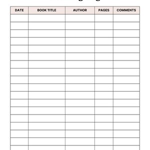 May include: A printable reading log template featuring the bold black text Reading Log at the top. Below, a table with five columns labeled Date, Book Title, Author, Pages, and Comments, with twenty-one blank rows for recording book information.