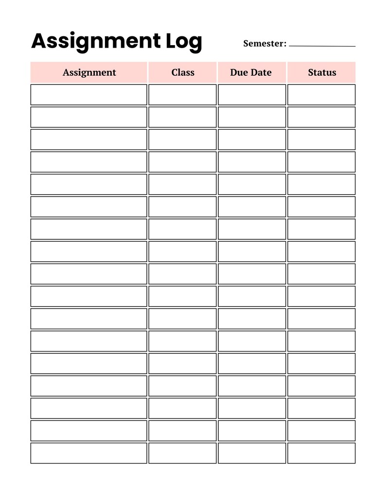 May include: A white assignment log template featuring a bold black header titled Assignment Log and a line for Semester. It includes a table with a light pink header row labelled Assignment, Class, Due Date, and Status, followed by twenty blank rows.