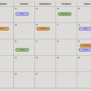 May include: A calendar with different coloured squares for each day of the month. Each square has a different type of social media post written inside, such as "Story", "Post", "Giveaway", "Sponsor", "Reel", and "Quote".