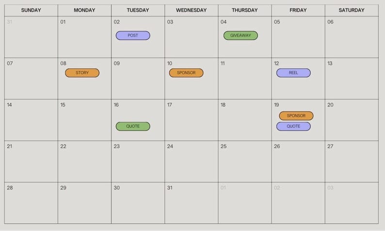 May include: A calendar with different coloured squares for each day of the month. Each square has a different type of social media post written inside, such as "Story", "Post", "Giveaway", "Sponsor", "Reel", and "Quote".