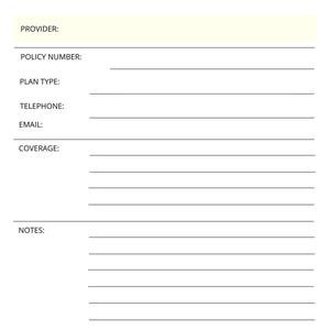 May include: A blank medical insurance form with fields for provider, policy number, plan type, telephone, email, coverage, and notes.