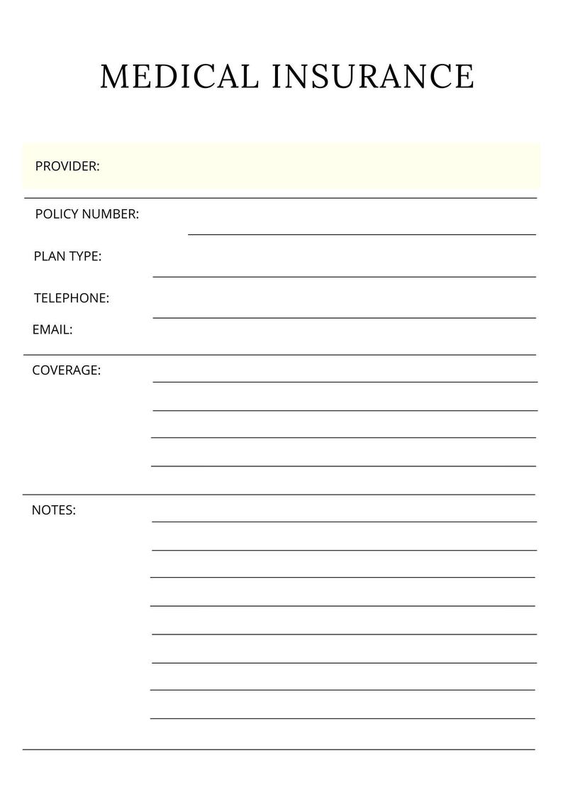 May include: A blank medical insurance form with fields for provider, policy number, plan type, telephone, email, coverage, and notes.