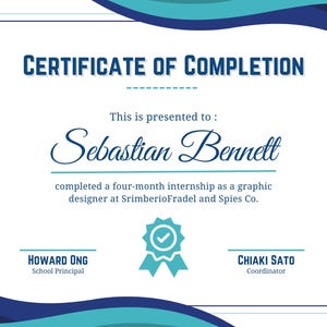 May include: A blue and white certificate of completion for Sebastian Bennelt, who completed a four-month internship as a graphic designer at SrimberioFradel and Spies Co. The certificate is signed by Howard Ong, School Principal, and Chiaki Sato, Coordinator.