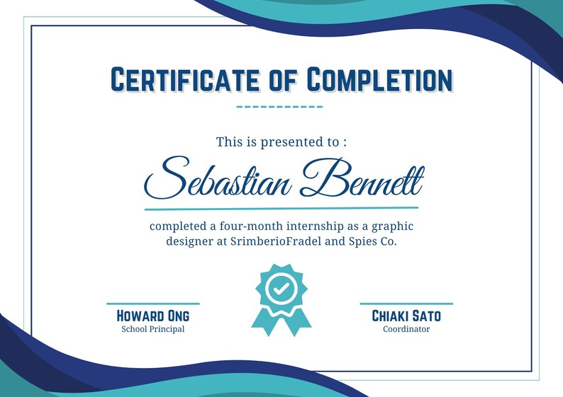 May include: A blue and white certificate of completion for Sebastian Bennelt, who completed a four-month internship as a graphic designer at SrimberioFradel and Spies Co. The certificate is signed by Howard Ong, School Principal, and Chiaki Sato, Coordinator.