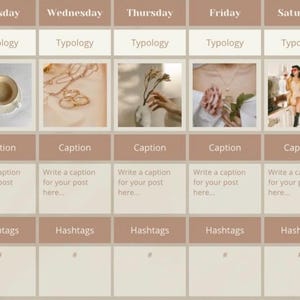 May include: A weekly content planner with seven columns for each day of the week. Each column has a section for "Typology", "Caption", and "Hashtags". Each column also has a square image placeholder. The images include sunglasses, a cup of coffee, a gold ring, a bouquet of flowers, a hand with a necklace, a woman in a dress, and a blurry image of flowers.