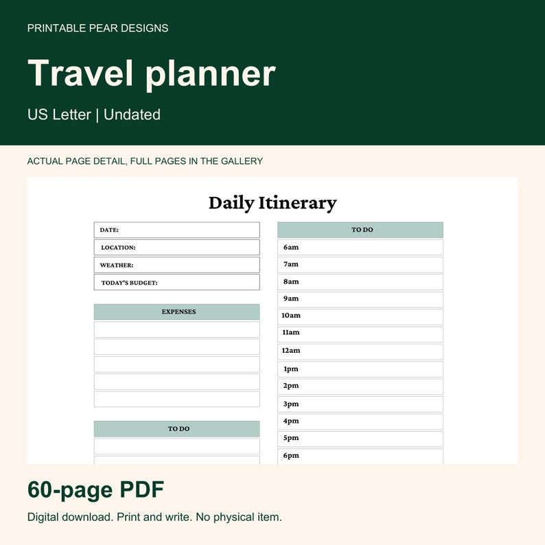 Puede incluir: Un planificador de viajes imprimible en tama&ntilde;o carta de EE. UU. que presenta una p&aacute;gina de itinerario diario. El dise&ntilde;o incluye secciones para fecha, ubicaci&oacute;n, clima, presupuesto, gastos y un horario de 6 a.m. a 6 p.m. con detalles en verde salvia.
