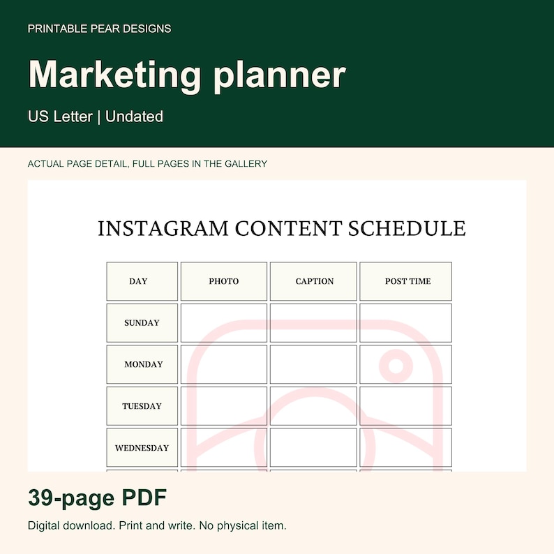May include: A digital marketing planner document titled Printable Pear Designs Marketing planner US Letter Undated. It features an Instagram Content Schedule table with columns for Day, Photo, Caption, and Post Time, including a faint pink camera icon.