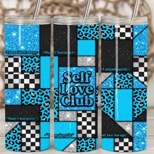 Club de l'amour-propre| Graphique Baddie bleu néon noir | Conception de citation d'époque de fille audacieuse | Léopard tendance | Gobelet transparent 20 oz en téléchargement numérique PNG