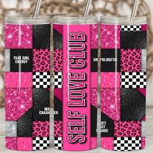 Self Love Club| Hot Pink Black Baddie Graphic | Bold Girl Era Quote Design | Trendy Leopard|Seamless 20 oz Tumbler Digital Download PNG