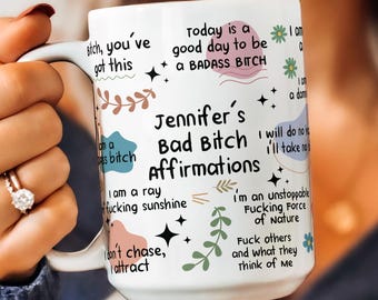 Personalized Bad B*tch Affirmations Mug: Funny Coffee Cup Gift