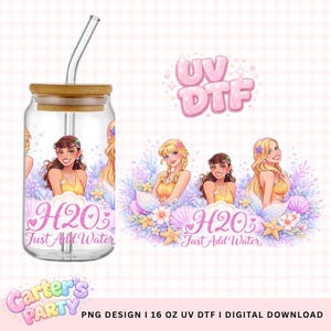 May include: A glass tumbler with a bamboo lid and a glass straw, decorated with a mermaid design and the text "H2O: Just Add Water." The design includes mermaid illustrations and floral elements. The image also shows a separate design with the text "UV DTF".