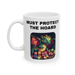 Dungeons & Dragons Ceramic Mug, Must Protect the Hoard, Dice Dragon, DnD gaming gift, fantasy coffee cup