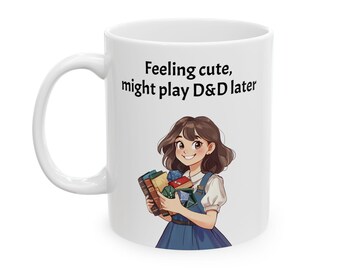 DND Becher, sich süß fühlen könnte D & D Later, Dungeon Master Geschenk, RPG Becher, Tabletop Gaming Becher, Geeky Kaffeebecher