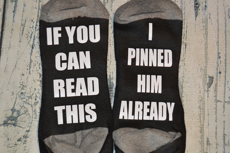 Funny Socks -If you can read this I pinned him already, Teen gift, Wrestler gift, Mens funny socks 