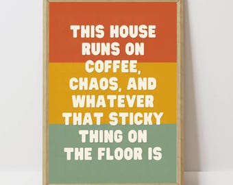 Funny Household Mission Statement Digital Wall Art, for Kitchen or coffee corner, retro palette, chaos quote, Instant Download