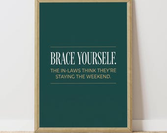 Funny In Laws Weekend Quote Wall Print, digital download, minimalist poster, modern typography art, kitchen or hallway decor