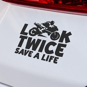 Look Twice Save A Life Vinyl Decal, Motorcycle / Bike Awareness Sticker