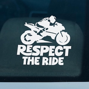 Respect the Ride Vinyl Decal, Motorcycle / Bike Awareness Sticker