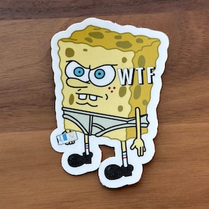 Adesivo Spongebob - WTF Testo / Adesivi divertenti / Meme / Adesivo resistente alle intemperie