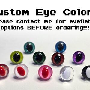 May include: Assortment of colorful plastic eyes with black pupils. The eyes are available in a variety of colors, including red, green, blue, purple, and white. The text "Custom Eye Colors" is displayed at the top of the image. The text "Please contact me for available options BEFORE ordering!!" is displayed below the image.