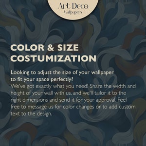 May include: Text overlay on an abstract art deco wallpaper design with swirling lines in shades of blue, brown, and yellow. The text reads "Color & Size Customization" and "Looking to adjust the size of your wallpaper to fit your space perfectly? We've got exactly what you need! Share the width and height of your wall with us, and we'll tailor it to the right dimensions and send it for your approval. Feel free to message us for colour changes or to add custom text to the design."