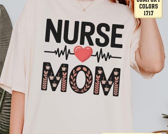 Nurse Mom T-Shirt, Retro Medical Mother's Day Gift