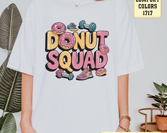 Donut Squad T-Shirt: Retro Gym Humor, Workout Tee