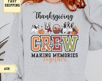 Thanksgiving Dog Sweatshirt: Autumn French Bulldog, Golden Retriever, Corgi