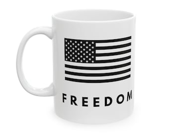 Freedom & Independence Ceramic Mug, Patriotic Gift