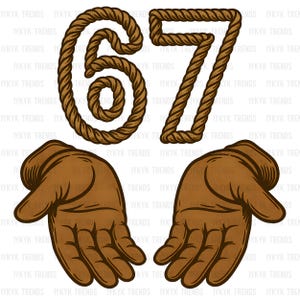 May include: Illustration featuring the numbers "67" crafted from rope, accompanied by two brown hands with open palms. The design has a vintage aesthetic, with the text "IYKYK TRENDS" repeated across the background.
