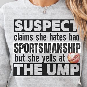 Verdächtiger Ansprüche für Baseball-Schiedsrichter | Spieltag png | Baseball Mama Shirt | Baseball-Sweatshirt PNG | Lustiger Geist tragen | Preppy Trendy PNG