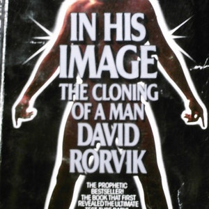 In His Image by David Rorvik