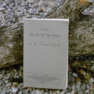 Watchman Tell Us of the Night by A. B. Paulson paperback proof image 3