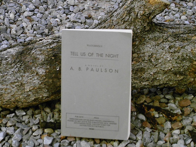 Watchman Tell Us of the Night by A. B. Paulson paperback proof image 3