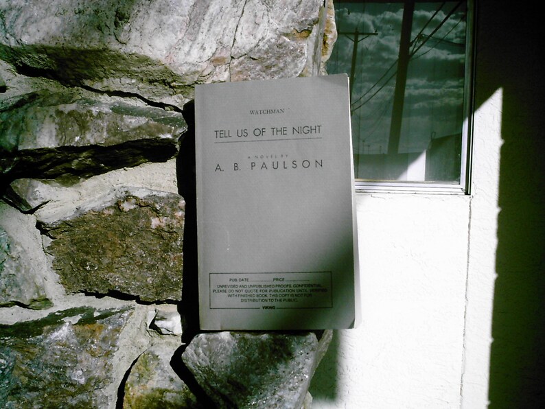 Watchman Tell Us of the Night by A. B. Paulson paperback proof image 1