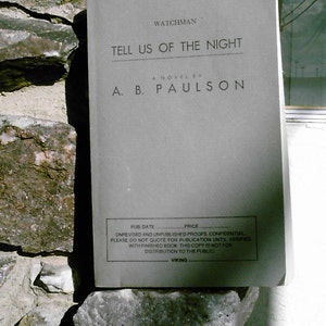Watchman Tell Us of the Night by A. B. Paulson paperback proof image 5
